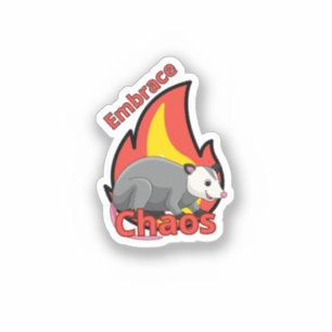 Possum Embrace Chaos & Choose Gewalt Sticker