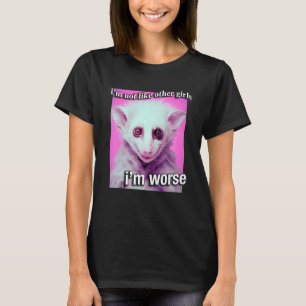 Possum Opossum Iu2019m nicht wie andere Mädchen Iu T-Shirt
