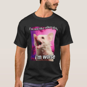 Possum Opossum Iu2019m nicht wie andere Mädchen Iu T-Shirt