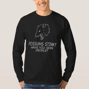 Possums stinken, hast du Leute gesehen, die Possum T-Shirt