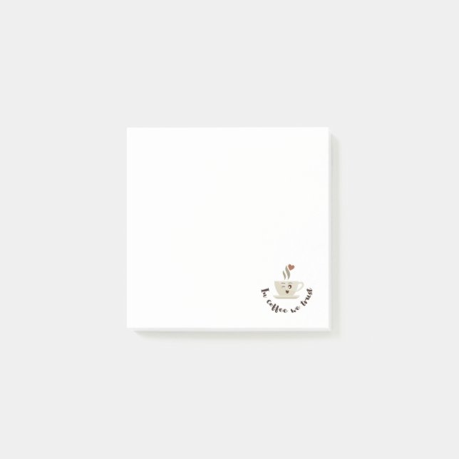 Post-it® Au café, nous avons confiance (Devant)