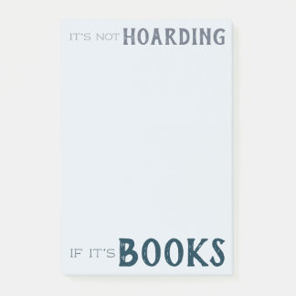 Post-it® Bleu Bookish "It's Not Hoarding"