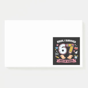 Post-it® Bruh j'ai survécu 67 jours d'école