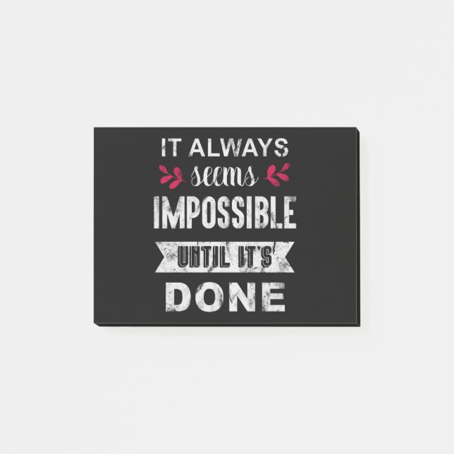Post-it® Cela Semble Toujours Impossible Tant Qu'Il N'Est P (Devant)