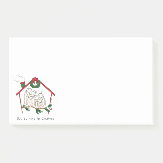 Post-it® Chouette de Noël sera à la maison Mignon (Devant)