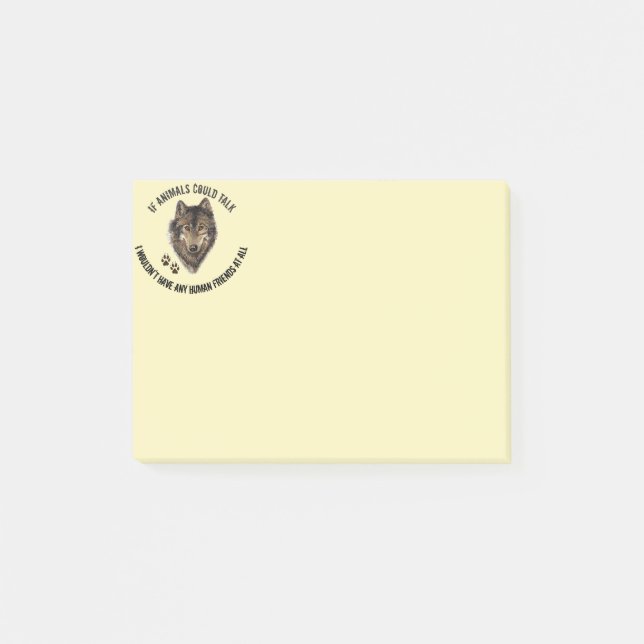 Post-it® Citation amusante des amis animaux inspirés Wolf (Devant)