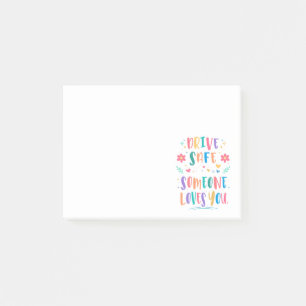Post-it® Conduisez prudemment quelqu'un vous aime