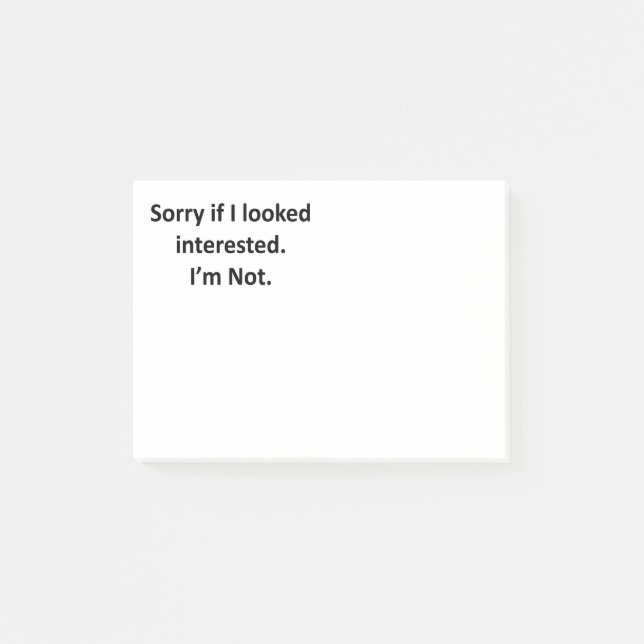 Post-it® Désolé Si J'Avais L'Air Intéressé (Devant)