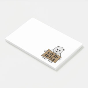 Post-it® Dites non à Fur