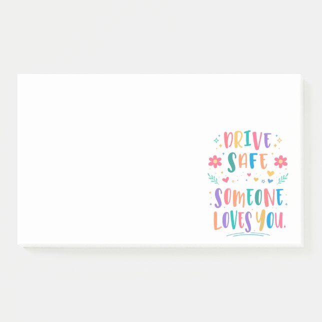 Post-it® Drive safe someone loves you (Devant)