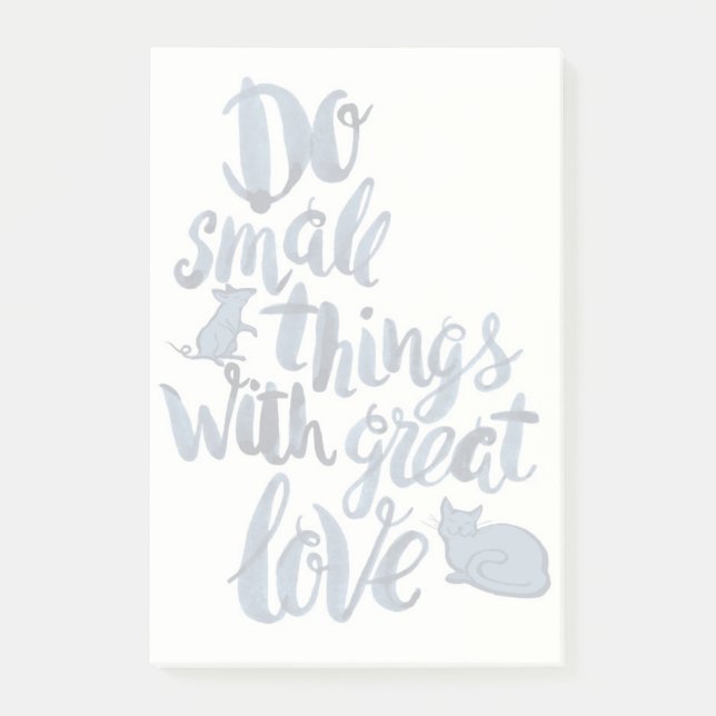 Post-it® Faire des petites choses avec un grand amour (Devant)
