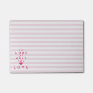 Post-it® Faites plus de ce que vous aimez, les post-its