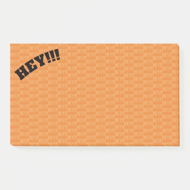Post-it® HÉ ! ! ! (Hé ! ! ! ! Hé ! ! ! ! Hé ! ! ! ! ! !) (Devant)