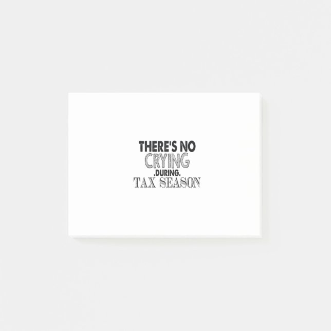 Post-it® il n'y a pas de pleurs pendant la saison fiscale (Devant)