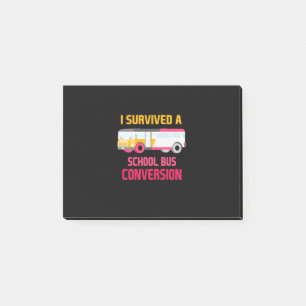 Post-it® J'Ai Survécu À Une Conversion De Bus Scolaire