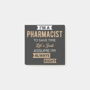Post-it® Je suis pharmacien pour gagner du temps Supposons 