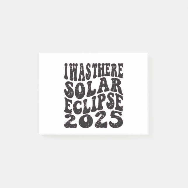 Post-it® J'Étais Là Solaire Eclipse 2025 Partial Eclipse (Devant)