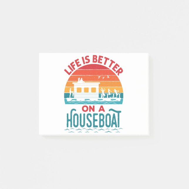 Post-it® La vie est meilleure sur un bateau à la maison (Devant)