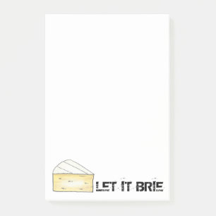 Post-it® LAISSEZ-LE BRIE (BE) Drôle Fromage Wedge Chef de c