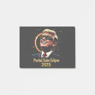 Post-it® L'astronomie partielle Eclipse solaire 2025 Trump