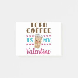Post-it® Le café glacé est ma Saint Valentin