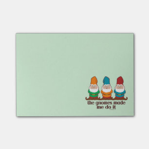 Post-it® Les gnomes m'ont incité à le faire