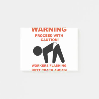 POST-IT® LES TRAVAILLEURS FLASHING BUTT CRACK AVANT LA CHEM