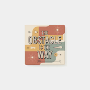 Post-it® L'obstacle est le chemin