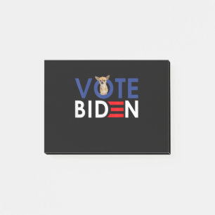 Post-it® My Chihuahua Want Vote Joe Biden Funny