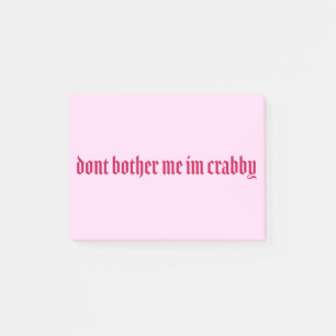 Post-it® ne me dérange pas je crabby citation rouge