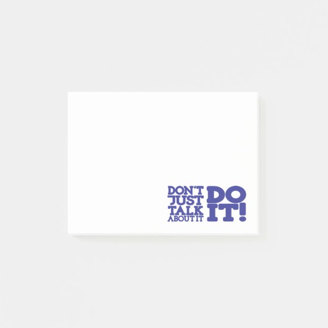 Post-it® Ne vous contentez pas d'en parler faites-le des bi (Devant)