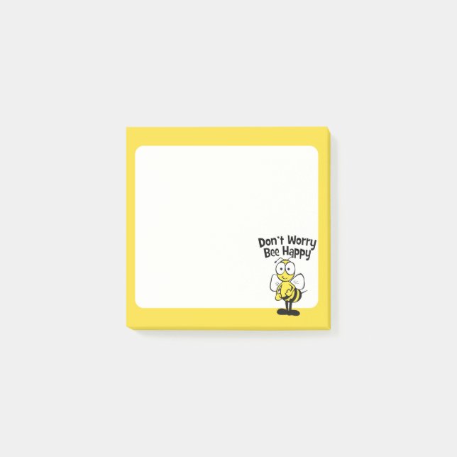 Post-it® Ne vous inquiétez pas soit heureux que l'abeille | (Devant)