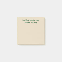 Post-it® N'oubliez pas la note collante de chose