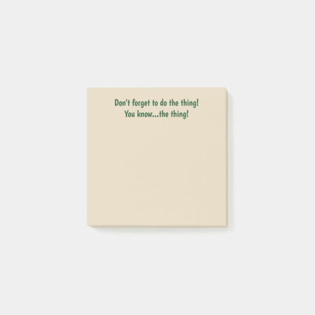 Post-it® N'oubliez pas la note collante de chose (Devant)