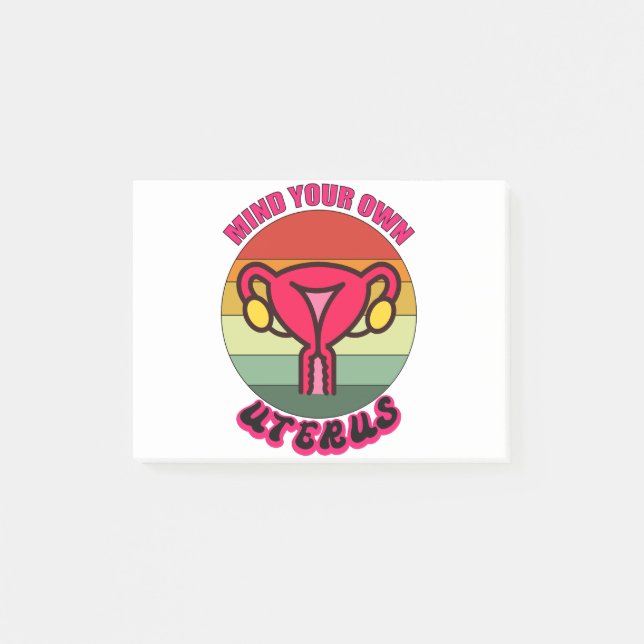 Post-it® Pensez à vos propres droits féministes Uterus Pro  (Devant)