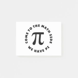 Post-it® PI Viens au côté mathématique nous avons pi