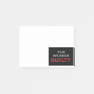Post-it® Porteur de fourrure coupable