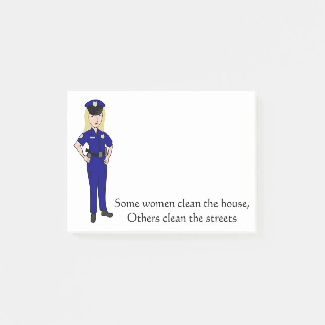 Post-it® Quelques femmes nettoient l'humour de policier (Devant)