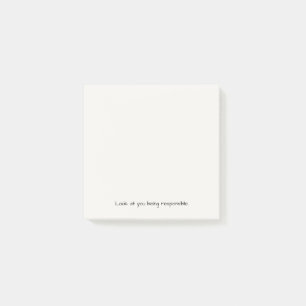 Post-it® Regarde-Toi Être Responsable Cadeau Drôle