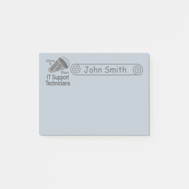 Post-it® Shout Out for IT Support Technicians 4x3 (Devant)