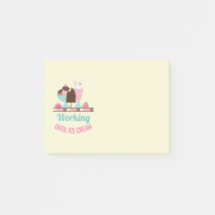 Post-it® Silly Pun Travailler Jusqu'À Glace Crème - Yummy T