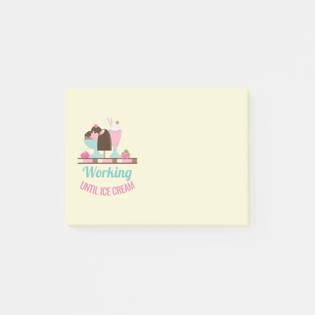 Post-it® Silly Pun Travailler Jusqu'À Glace Crème - Yummy T (Devant)