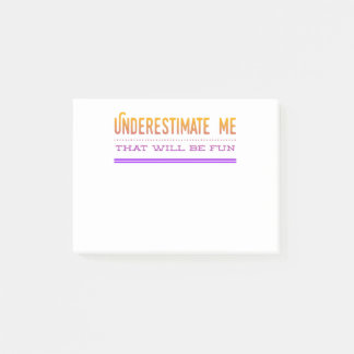 Post-it® Sous-Estime-Moi Qui Sera Amusant