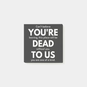 Post-it® Tu es mort pour nous, collègue qui s'en va, drôl