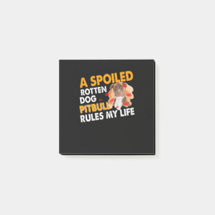 Post-it® Un chien pourri gâté Pitbull me dirige la vie