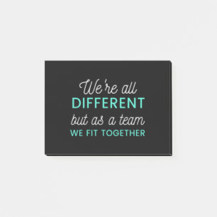 Post-it® We're All Different But As A Team We Fit Together