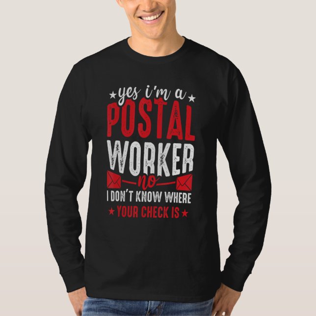 Postal Worker  Mailman Mail Carrier Post Office  2 T-Shirt (Vorderseite)