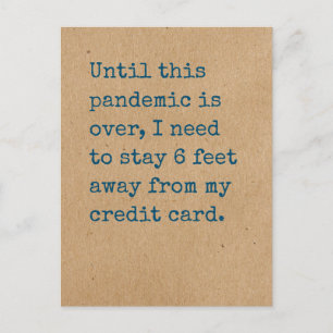 Postale Besoin de rester à 6 pieds de ma carte de crédit