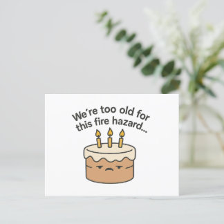 Postale Carte d'anniversaire amusante - trop vieille pour 