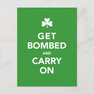 Postale Carte de jour St. Patty - Obtenez Bombed & Carry O